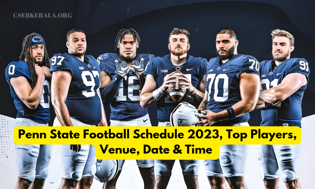 penn-state-football-schedule-2023-pdf-top-players-venue-date-time-digital-rights