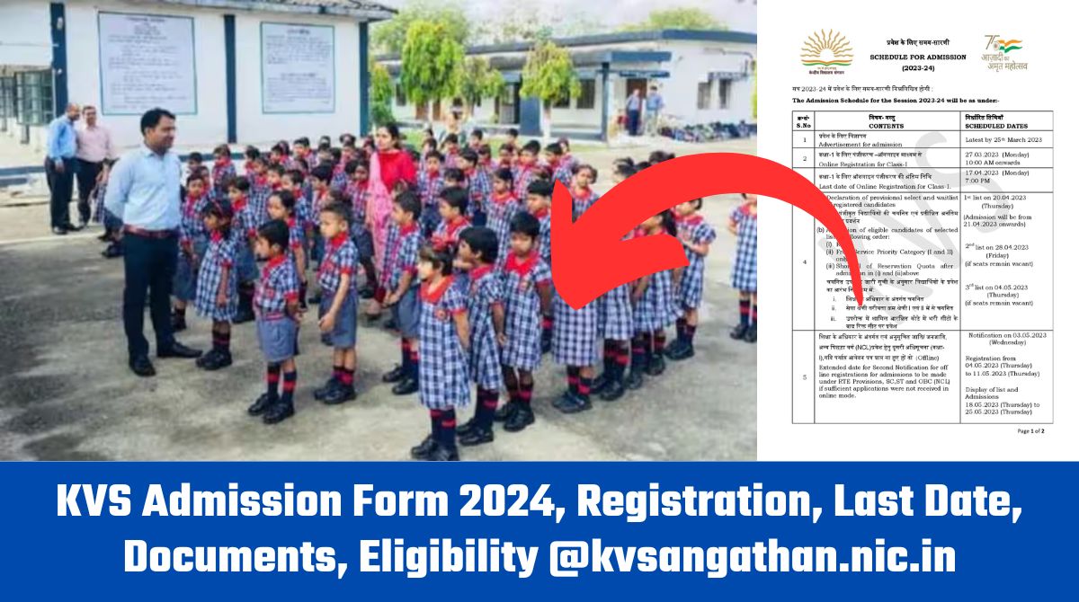 KVS Admission Form 2024, Registration, Last Date, Documents ...